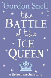 The Battle of the Ice Queen - Beyond the Stars