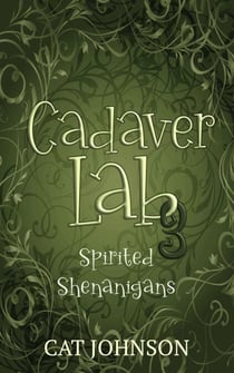 Cadaver Lab 3: Spirited Shenanigans - Graveyard Secrets, #3