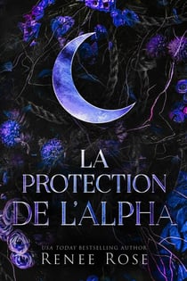 La Protection de l'Alpha - Les Dominateurs Alpha, #4