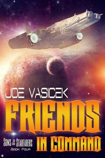 Friends in Command - Sons of the Starfarers, #4