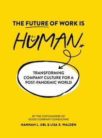 The Future of Work is Human