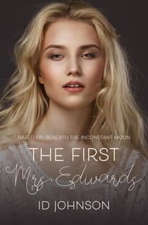 The First Mrs. Edwards - Celestial Springs, #3