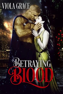 Betraying Blood - Stand Alone Tales, #5