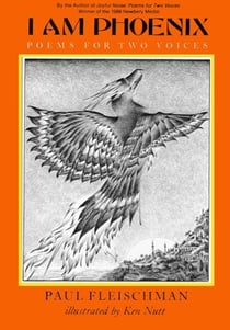 I Am Phoenix - Poems for Two Voices