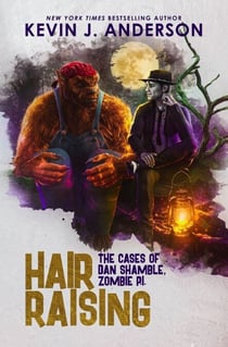 Hair Raising - Dan Shamble, Zombie PI, #3