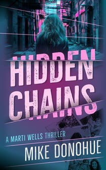 Hidden Chains - Marti Wells, #1
