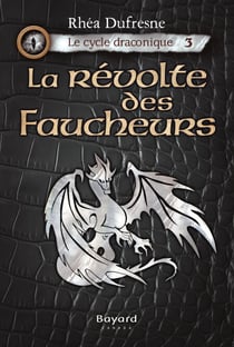 La révolte des Faucheurs - tome 3
