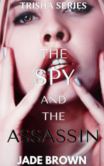 The Spy and the Assassin (Trisha series, book 2) - Fantasy/Paranormal, #4