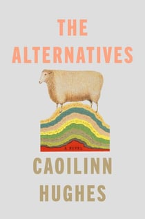 The Alternatives - A Novel