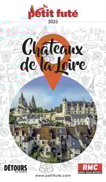 CHÂTEAUX DE LA LOIRE 2023 Petit Futé