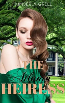 The Atlanta Heiress - The Blue Ridge Mountain Series