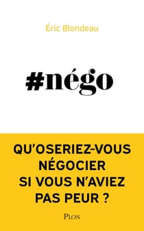 #Nego - Comment ne plus avoir peur de négocier