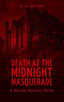 Death At The Midnight Masquerade - Gowns, Gossip, and Murder