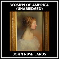 Women Of America (Unabridged)