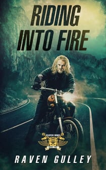 Riding into Fire - REAPERS WINGS, #2