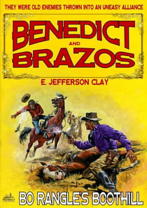 Benedict and Brazos 18: Bo Rangle's Boothill - Benedict and Brazos, #18