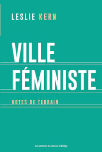 Ville féministe - Notes de terrain