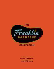 The Franklin Barbecue Collection [Two-Book Bundle] - Franklin Barbecue and Franklin Steak
