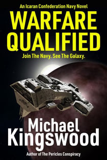 Warfare Qualified - A Military Science Fiction Novel - Icaran Confederation Navy, #1