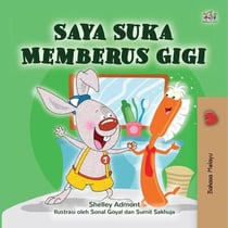 Saya Suka Memberus Gigi - Malay Bedtime Collection
