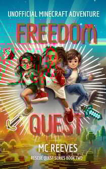 Freedom Quest - Rescue Quest, #2