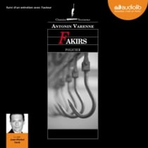 Fakirs - Suivi d'un entretien avec l'auteur