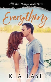 Everything - All the Things, #3
