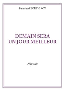 Demain sera un jour meilleur