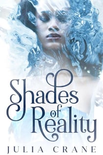 Shades of Reality - Daughters of the Craft, #2