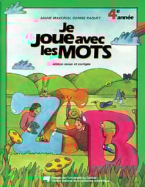 Je joue avec les mots, 4e année - Édition revue et corrigée