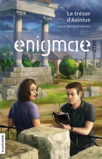 Le trésor d’Asinius - Enigmae.com, tome 5
