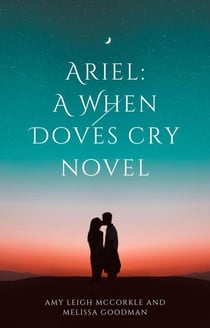 Ariel - A When Doves Cry Book, #1
