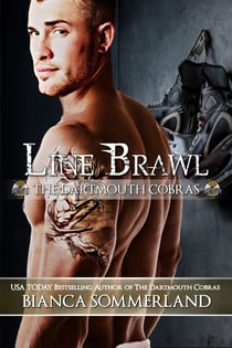 Line Brawl - The Dartmouth Cobras, #8