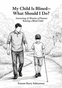 My Child Is Blind, What Should I Do?