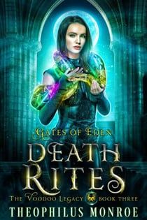 Death Rites - The Voodoo Legacy, #3