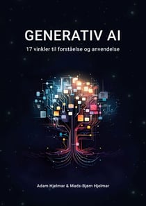 Generativ AI - 17 vinkler til forståelse og anvendelse