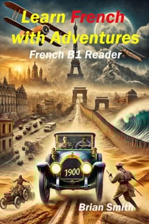 Learn French with Adventures - French Graded Readers, #14