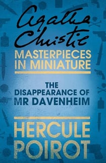 The Disappearance of Mr Davenheim - A Hercule Poirot Short Story