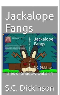 Jackalope Fangs - Tales Of Shadow Oaks, #1