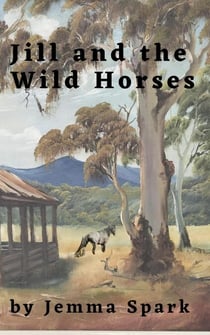 Jill and the Wild Horses - Jill Series, #11