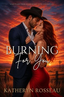 Burning for You