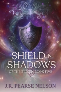 Shield in Shadows - Of the Blood, #5