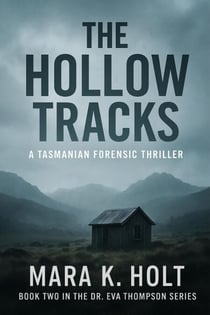 The Hollow Tracks - Dr. Eva Thompson, #2