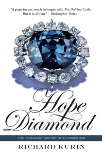 Hope Diamond - The Legendary History of a Cursed Gem