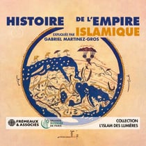 Histoire de l'Empire islamique - Islam des Lumières