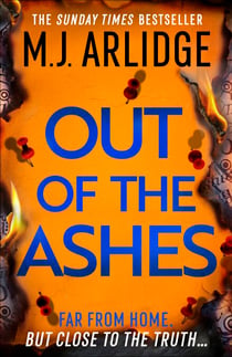 Out of the Ashes - The Brand New DI Helen Grace Thriller From The Million-copy Bestseller