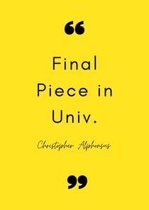 Final Piece in Univ.