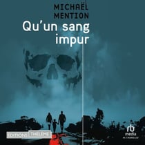 Qu'un sang impur