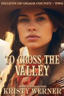 To Cross the Valley - Hearts of Osage County, #2