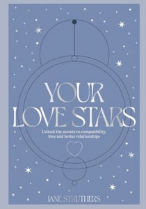 Your Love Stars - Unlock the secrets to compatibility, love and better relationships
